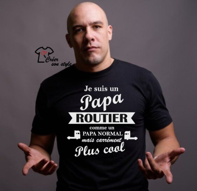 tee shirt homme "Je suis un papa routier comme un papa normal mais carrément plus cool"