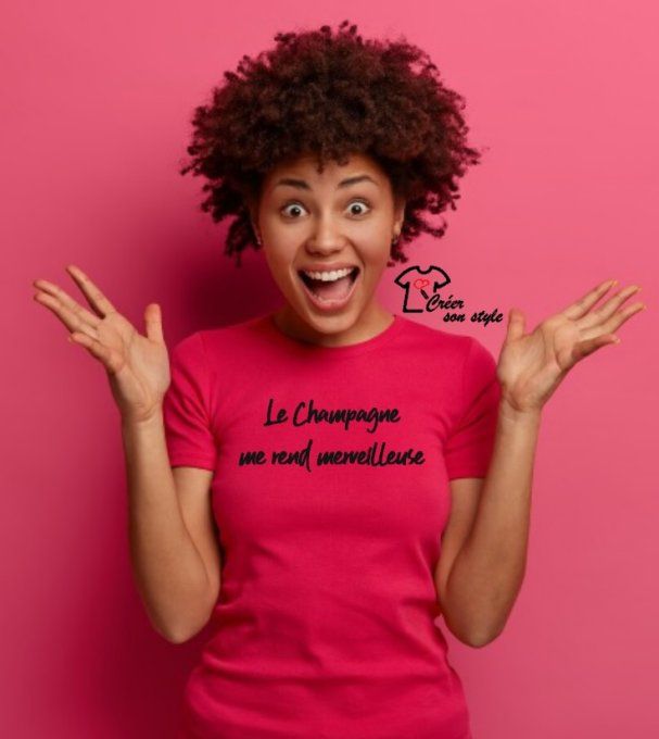 tee shirt femme "le champagne me rend merveilleuse"