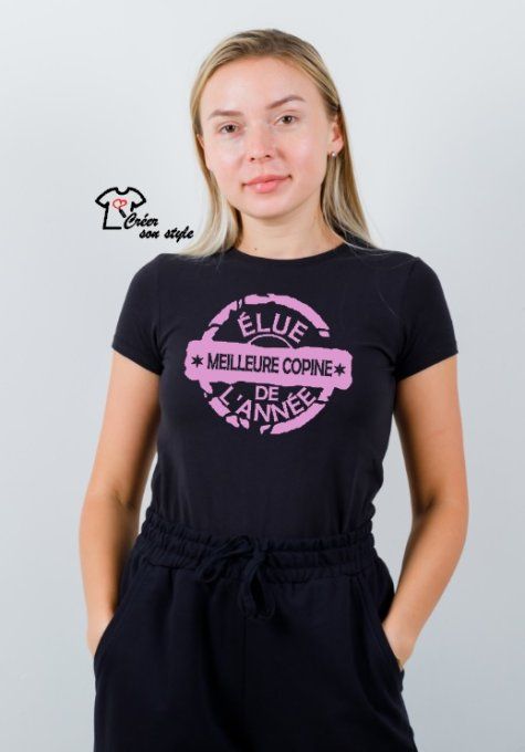 tee shirt femme "élue meilleure copine de l'année"